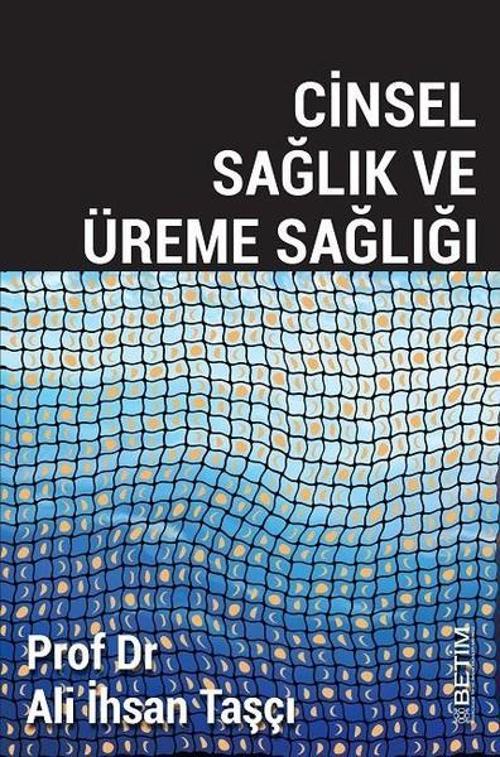 Cinsel Sağlık ve Üreme Sağlığı
