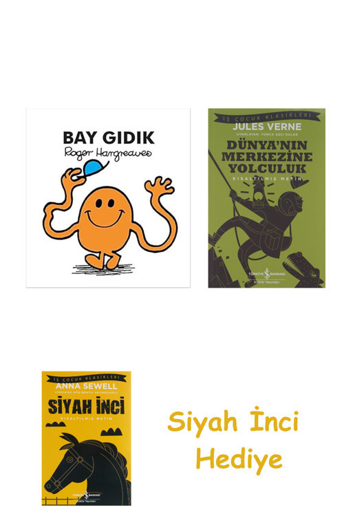 Bay Gıdık + Dünyanın Merkezine Yolculuk + Siyah İnci Hediye