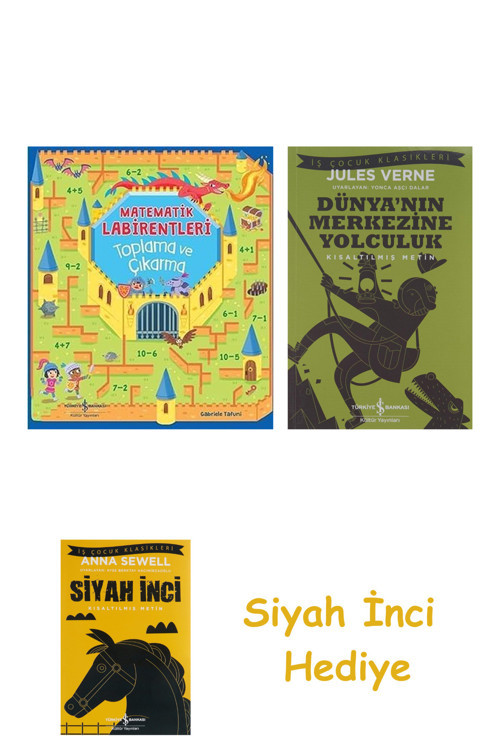 Matematik Labirentleri - Toplama Ve Çıkarma + Dünyanın Merkezine Yolculuk + Siyah İnci Hediye