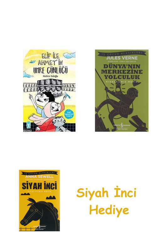 Elif İle Ahmetin Umre Günlüğü + Dünyanın Merkezine Yolculuk + Siyah İnci Hediye