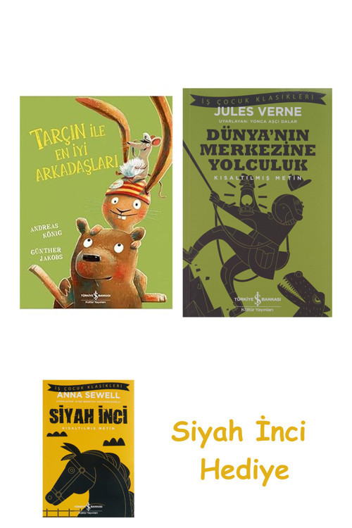 Tarçın İle En İyi Arkadaşları + Dünyanın Merkezine Yolculuk + Siyah İnci Hediye