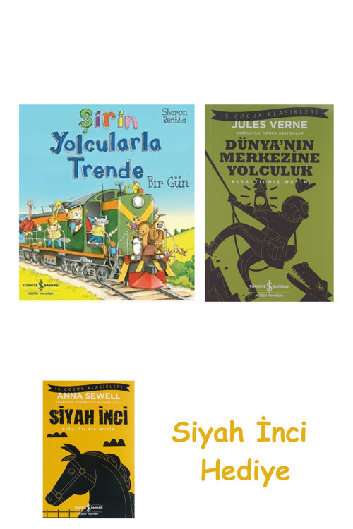 Şirin Yolcularla Trende Bir Gün + Dünyanın Merkezine Yolculuk + Siyah İnci Hediye