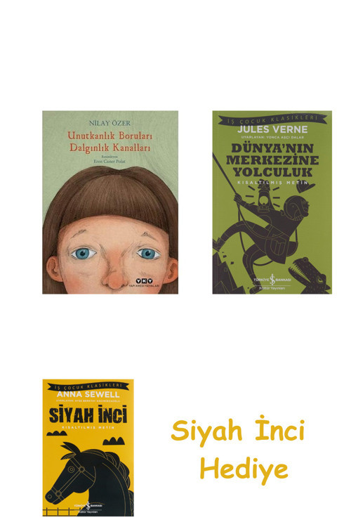 Unutkanlık Boruları Dalgınlık Kanalları + Dünyanın Merkezine Yolculuk + Siyah İnci Hediye