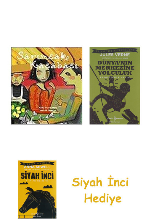 Sarımsak Kasabası: 7-9 Yaş + Dünyanın Merkezine Yolculuk + Siyah İnci Hediye