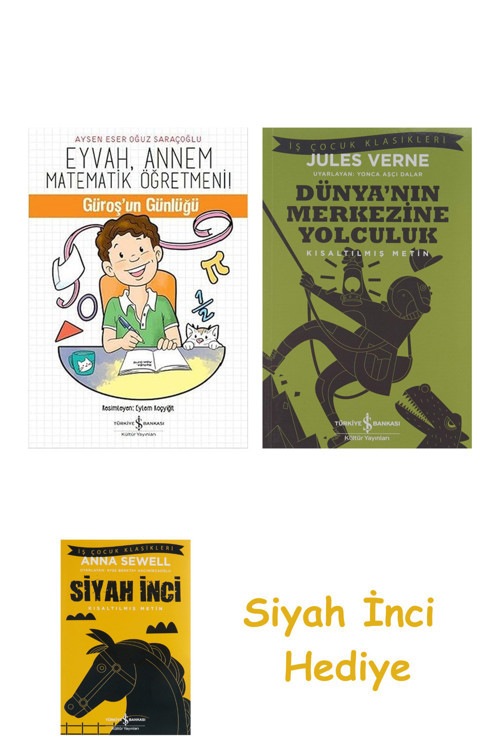 Eyvah, Annem Matematik Öğretmeni! + Dünyanın Merkezine Yolculuk + Siyah İnci Hediye