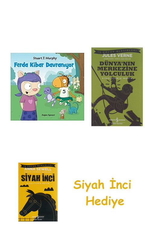 Ferda Kibar Davranıyor + Dünyanın Merkezine Yolculuk + Siyah İnci Hediye