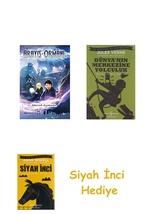 Arayış Ormanı + Dünyanın Merkezine Yolculuk + Siyah İnci Hediye