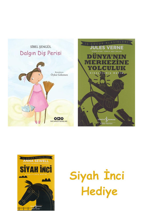 Dalgın Diş Perisi + Dünyanın Merkezine Yolculuk + Siyah İnci Hediye
