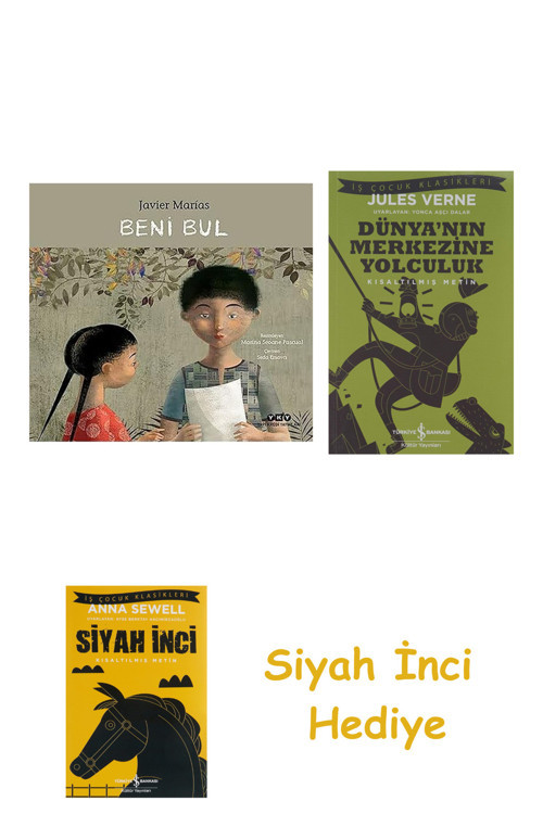 Beni Bul + Dünyanın Merkezine Yolculuk + Siyah İnci Hediye