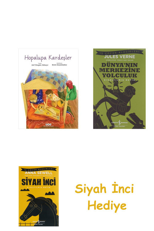 Hopalupa Kardeşler + Dünyanın Merkezine Yolculuk + Siyah İnci Hediye