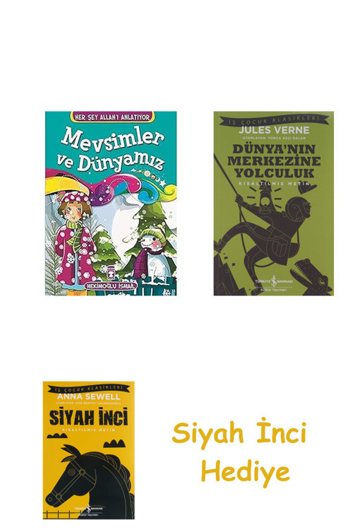 Mevsimler Ve Dünyamız + Dünyanın Merkezine Yolculuk + Siyah İnci Hediye