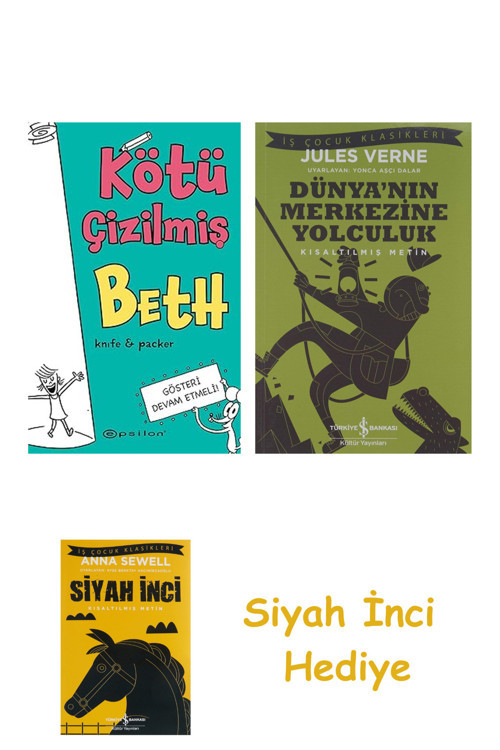 Kötü Çizilmiş Beth 2 - Gösteri Devam Etmeli + Dünyanın Merkezine Yolculuk + Siyah İnci Hediye