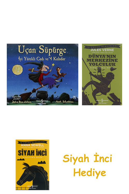 Uçan Süpürge: İyi Yürekli Cadı Ve 4 Kafadar + Dünyanın Merkezine Yolculuk + Siyah İnci Hediye