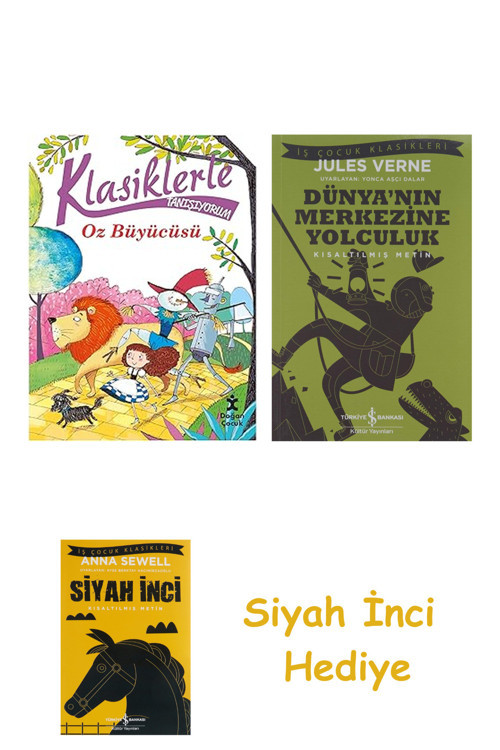 Oz Büyücüsü: Klasiklerle Tanışıyorum + Dünyanın Merkezine Yolculuk + Siyah İnci Hediye