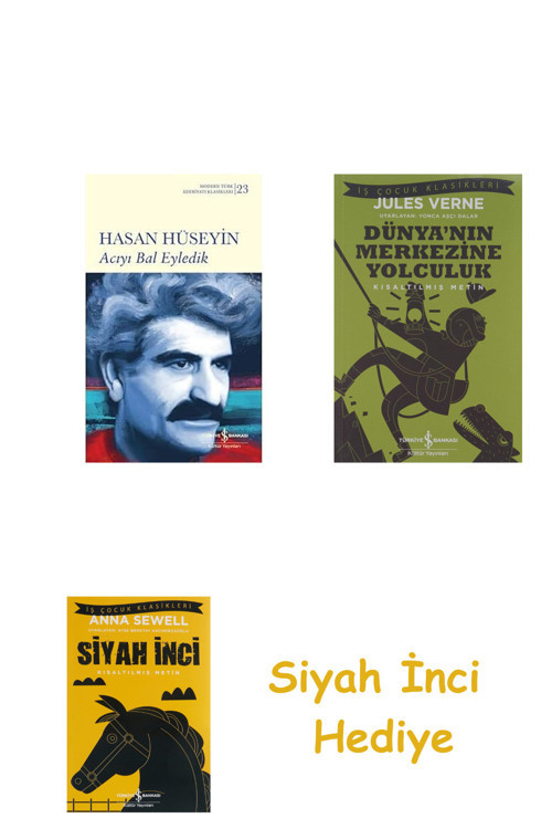 Acıyı Bal Eyledik (Ciltli) + Dünyanın Merkezine Yolculuk + Siyah İnci Hediye