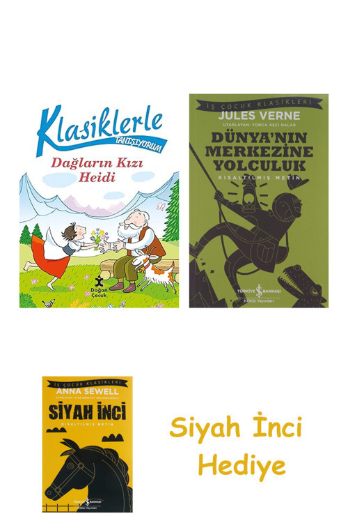 Dağların Kızı Heidi: Klasiklerle Tanışıyorum + Dünyanın Merkezine Yolculuk + Siyah İnci Hediye