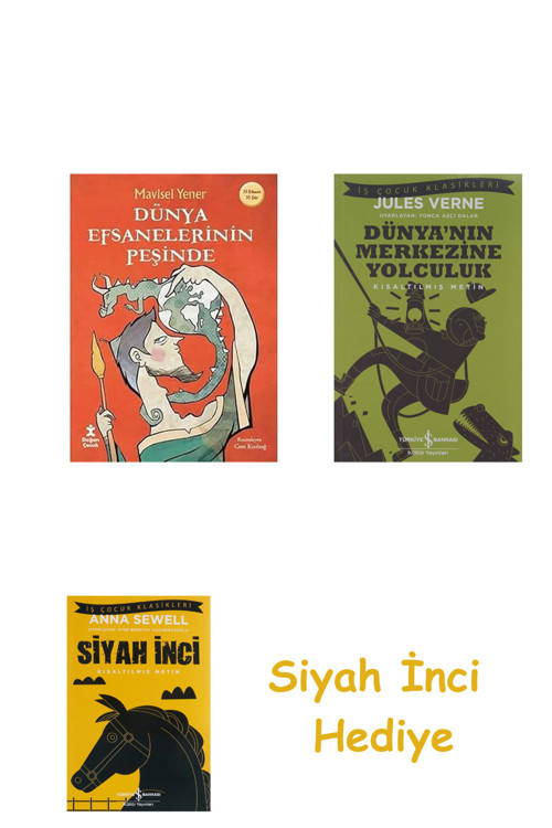 Dünya Efsanelerinin Peşinde + Dünyanın Merkezine Yolculuk + Siyah İnci Hediye