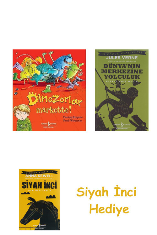 Dinozorlar Markette! + Dünyanın Merkezine Yolculuk + Siyah İnci Hediye