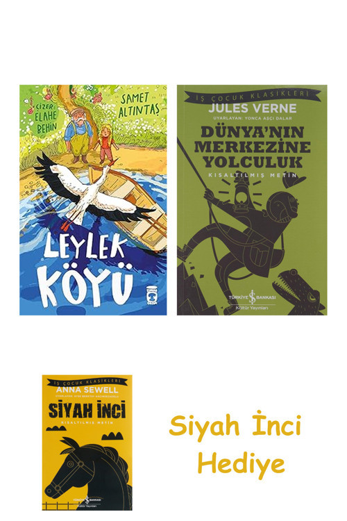 Leylek Köyü + Dünyanın Merkezine Yolculuk + Siyah İnci Hediye