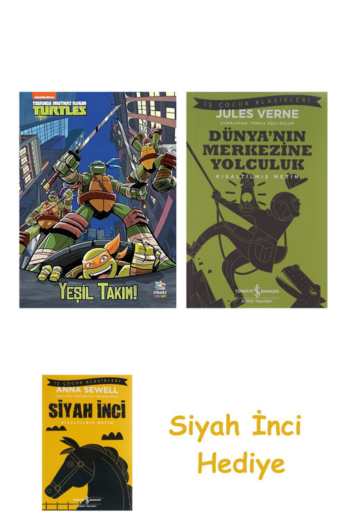 Yeşil Takım! / Genç Mutant Ninja Kaplumbağalar + Dünyanın Merkezine Yolculuk + Siyah İnci Hediye