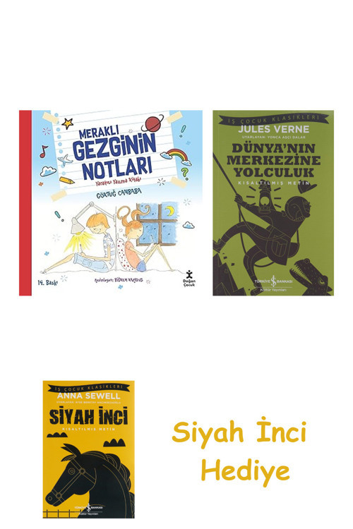 Meraklı Gezginin Notları: Yaratıcı Yazma Kitabı + Dünyanın Merkezine Yolculuk + Siyah İnci Hediye