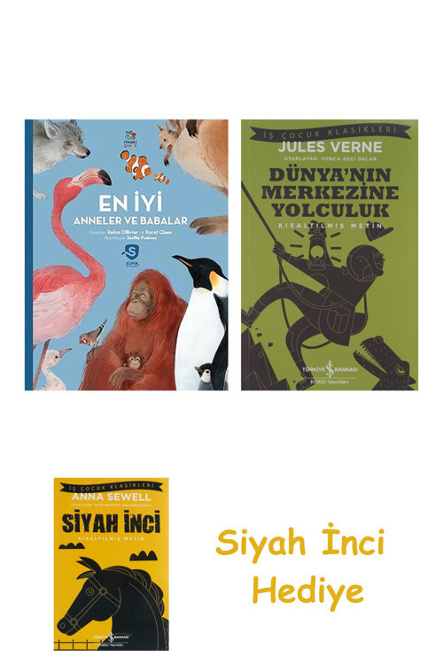 Süper Hayvanlar Serisi - En İyi Anneler Ve Babalar + Dünyanın Merkezine Yolculuk + Siyah İnci Hediye