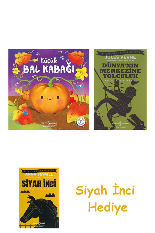 Küçük Bal Kabağı: Doğanın Eşsiz Hikayeleri 11 + Dünyanın Merkezine Yolculuk + Siyah İnci Hediye