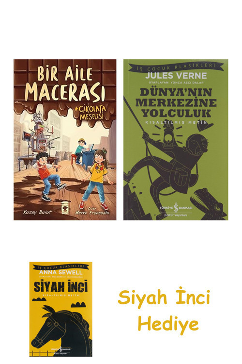 Bir Aile Macerası - Çikolata Meselesi + Dünyanın Merkezine Yolculuk + Siyah İnci Hediye