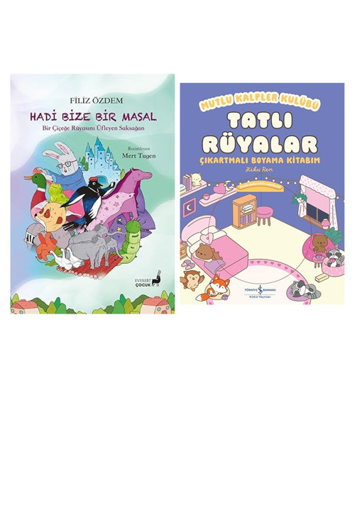 Hadi Bize Bir Masal: Bir Çiçeğe Rüyasını Üfleyen Saksağan... +1 Çocuk Kitabı