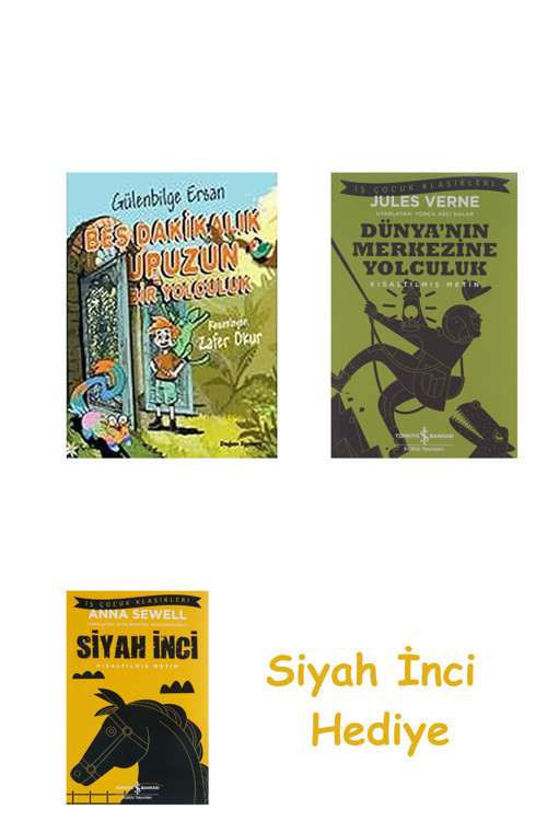 Beş Dakikalık Upuzun Bir Yolculuk + Dünyanın Merkezine Yolculuk + Siyah İnci Hediye