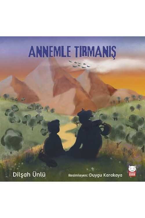 Annemle Tırmanış... +5 Çocuk Kitabı