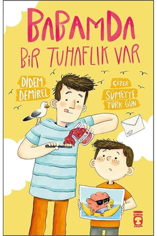 Babamda Bir Tuhaflık Var... +8 Çocuk Kitabı