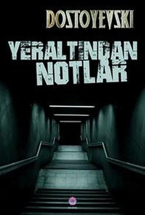 Nilüfer Yayınları Yeraltından Notlar