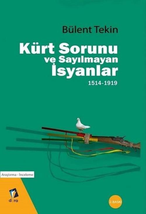 Kürt Sorunu ve Sayılmayan İsyanlar