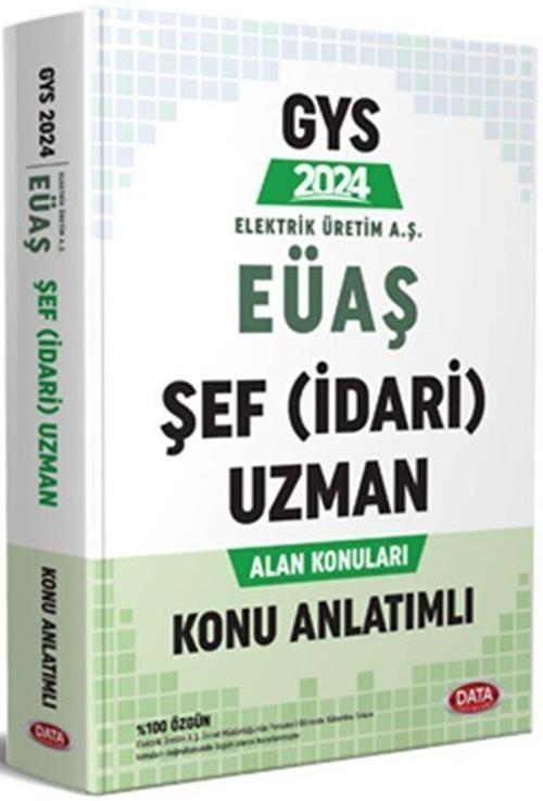 2024 GYS Elektrik Üretim AŞ EÜAŞ Şef İdari Uzman Alan Konuları Konu Anlatımlı