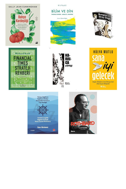Bahçe Kardeşliği: Zehirsiz Ve Güzel Bir Sebze Bahçesi İçin K... +7 Başvuru Kitabı