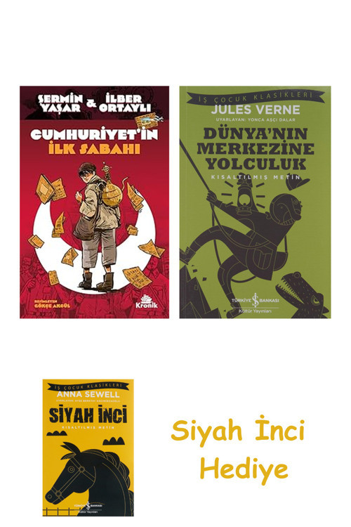 Cumhuriyet'İn İlk Sabahı + Dünyanın Merkezine Yolculuk + Siyah İnci Hediye