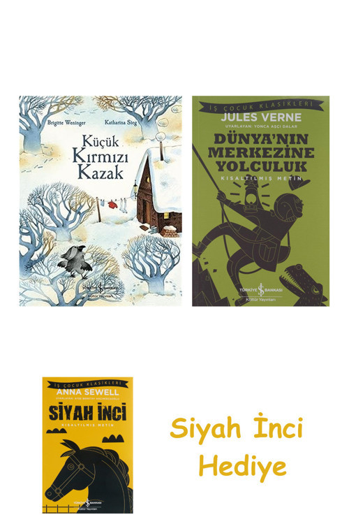 Küçük Kırmızı Kazak + Dünyanın Merkezine Yolculuk + Siyah İnci Hediye