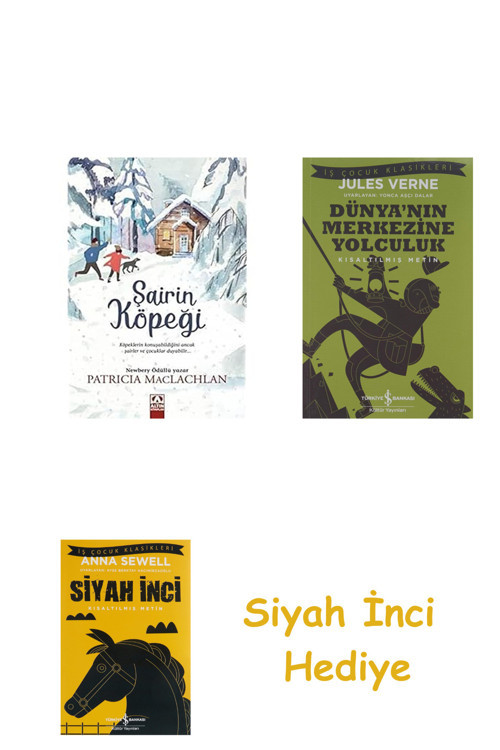 Şairin Köpeği + Dünyanın Merkezine Yolculuk + Siyah İnci Hediye