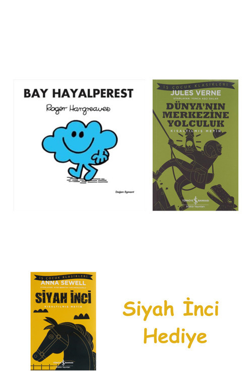 Bay Hayalperest + Dünyanın Merkezine Yolculuk + Siyah İnci Hediye