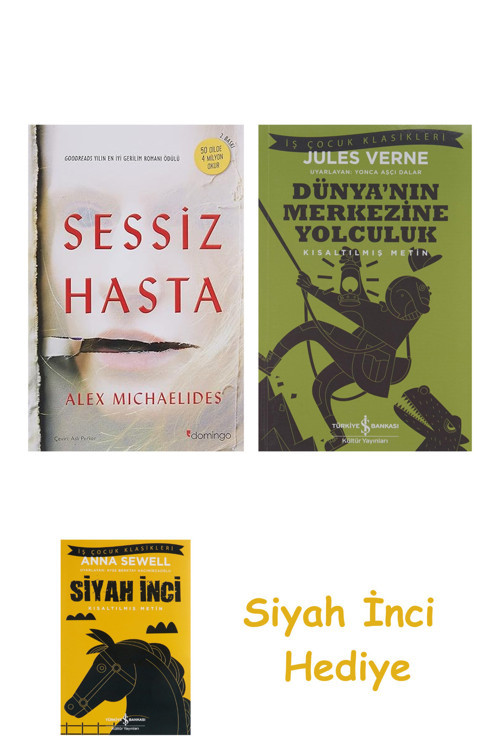 Sessiz Hasta + Dünyanın Merkezine Yolculuk + Siyah İnci Hediye