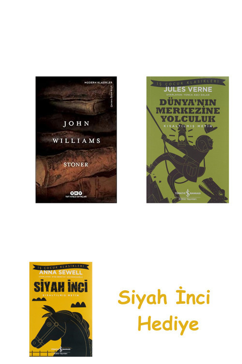Stoner + Dünyanın Merkezine Yolculuk + Siyah İnci Hediye
