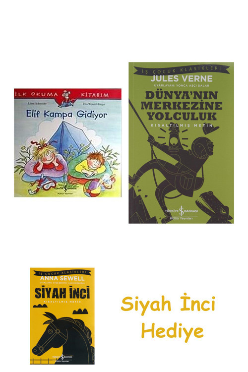 Elif Kampa Gidiyor: İlk Okuma Kitabım + Dünyanın Merkezine Yolculuk + Siyah İnci Hediye