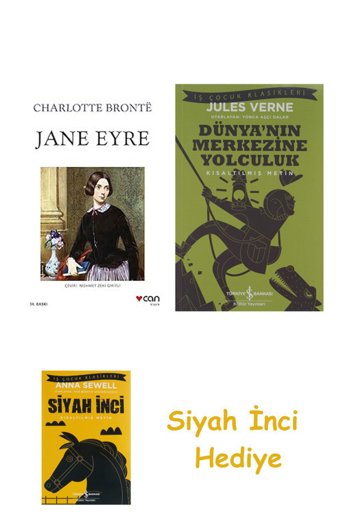 Jane Eyre + Dünyanın Merkezine Yolculuk + Siyah İnci Hediye
