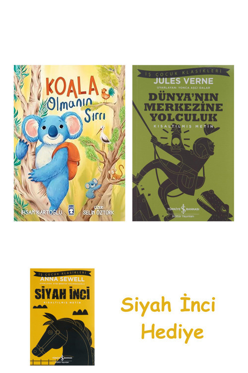 Koala Olmanın Sırrı + Dünyanın Merkezine Yolculuk + Siyah İnci Hediye