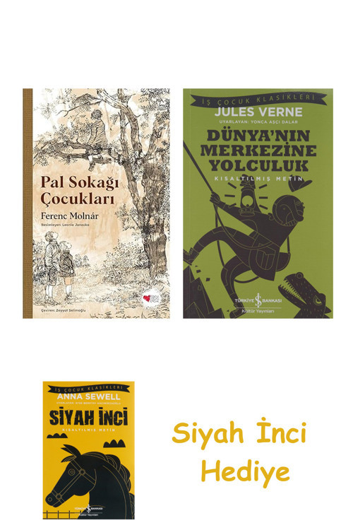 Pal Sokağı Çocukları + Dünyanın Merkezine Yolculuk + Siyah İnci Hediye