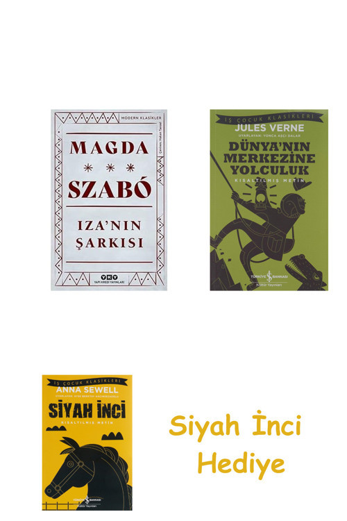 Iza'Nın Şarkısı + Dünyanın Merkezine Yolculuk + Siyah İnci Hediye