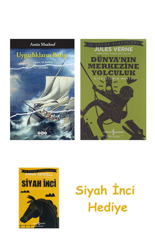 Uygarlıkların Batışı + Dünyanın Merkezine Yolculuk + Siyah İnci Hediye