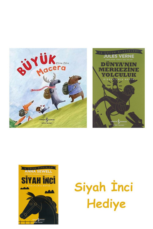 Büyük Macera + Dünyanın Merkezine Yolculuk + Siyah İnci Hediye