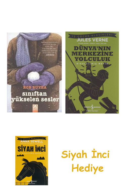 Sınıftan Yükselen Sesler + Dünyanın Merkezine Yolculuk + Siyah İnci Hediye